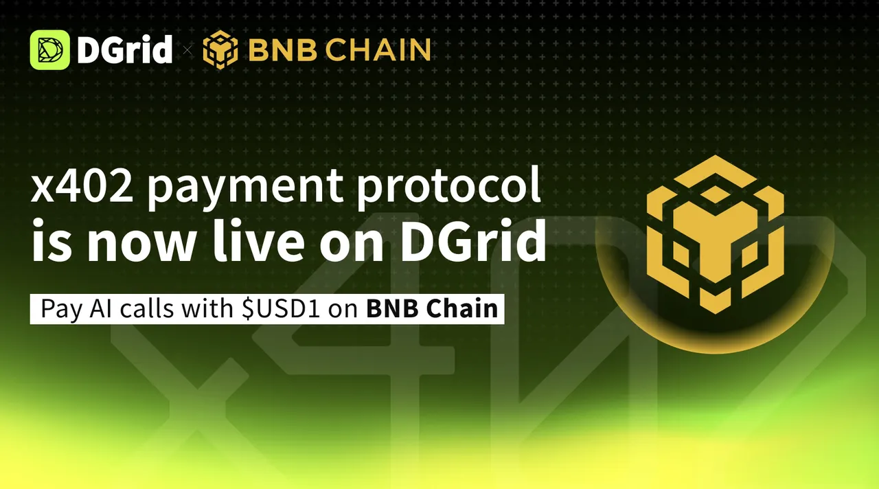 DGrid Launches x402-Enabled AI API: Pay-Per-Use Inference with BNB Chain Integration